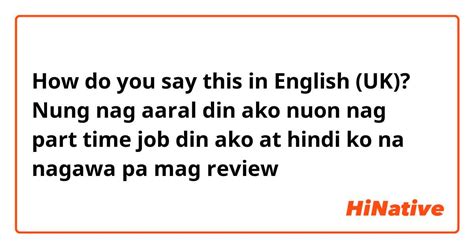 nag ojt ako in english